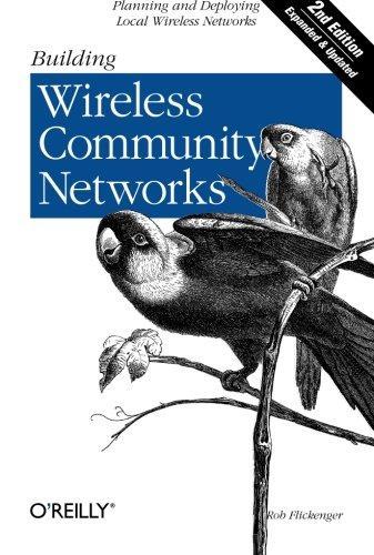 Rob Flickenger: Building wireless community networks