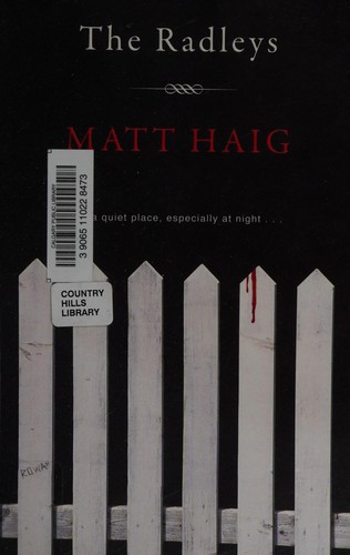 Matt Haig: The Radleys (2010, HarperCollins)