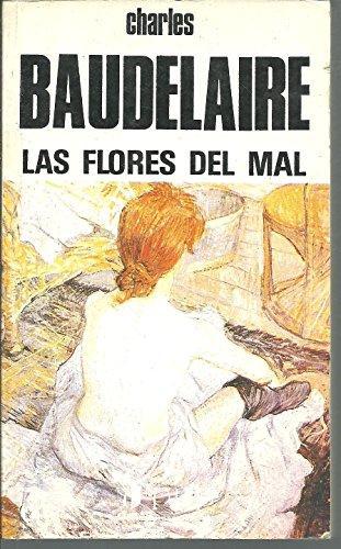 Charles Baudelaire: Las flores del mal (Spanish language, 1988)