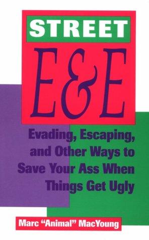 Marc MacYoung: Street E & E (1993, Paladin Press)