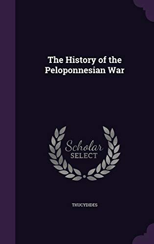 Thucydides: The History of the Peloponnesian War (Hardcover, 2015, Palala Press)