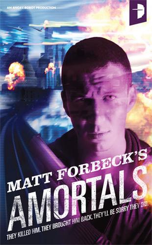 Matt Forbeck: Amortals (EBook, 2010, Angry Robot Books)