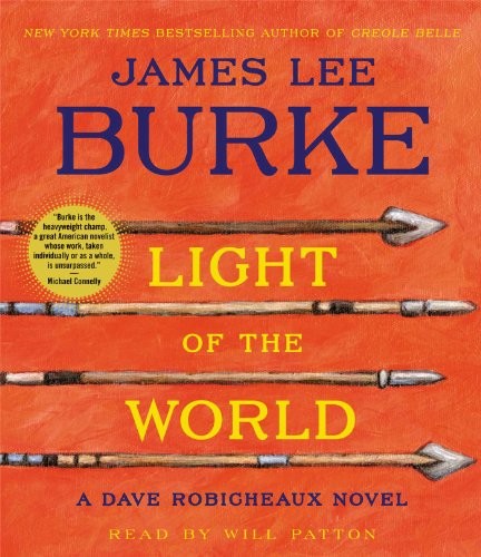 James Lee Burke: Light Of the World (AudiobookFormat, 2013, Simon & Schuster Audio)