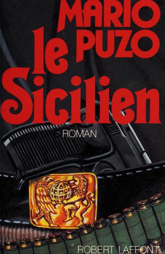 Mario Puzo: Le Sicilien (Paperback, French language, 1985, Robert Laffont)