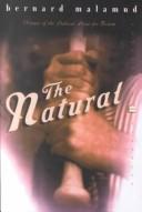 Bernard Malamud: The Natural (Perennial Classics) (1980, Turtleback Books Distributed by Demco Media)