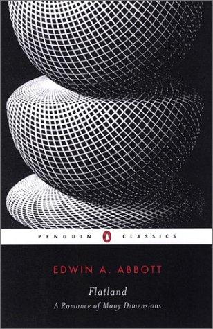 Edwin Abbott Abbott: Flatland (1998, Penguin Books)