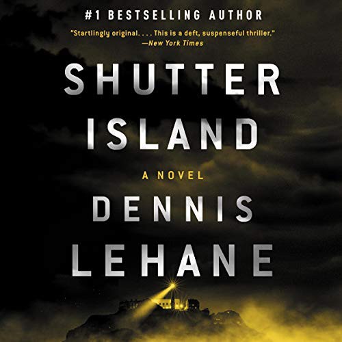 Dennis Lehane: Shutter Island (AudiobookFormat, 2021, HarperCollins B and Blackstone Publishing)