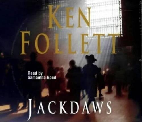 Ken Follett: Jackdaws (AudiobookFormat, 2002, Pan MacMillan)