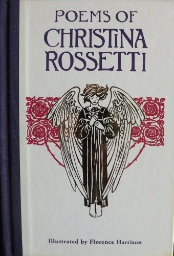 Christina Georgina Rosetti: Poems of Christina Rossetti (1994, Gramercy Books, Distributed by Random House Value Pub.)