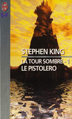 Stephen King: La Tour Sombre (Paperback, French language, 2000, J'ai lu)
