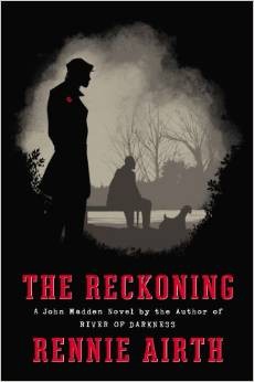 Rennie Airth: The Reckoning (2014, Viking)
