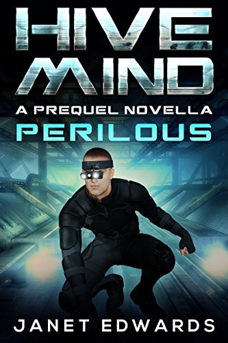 Janet Edwards: Perilous (CreateSpace Independent Publishing Platform)