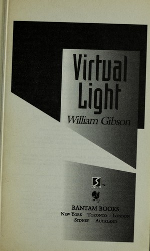 William Gibson: Virtual light (1994, Bantam Books)