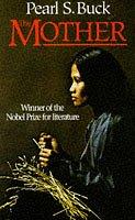 Pearl S. Buck: The Mother (Paperback, 1991, Mandarin)