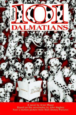 Anne Mazer, Dodie Smith: Disney's 101 Dalmatians (Paperback, 1996, Hyperion (Juv))