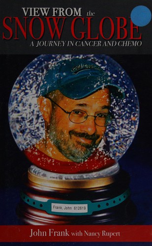 John Frank: View from the snow globe (2010, Husky Trail Press)