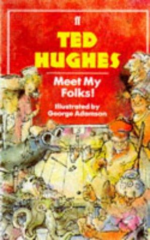 Ted Hughes: Meet my folks! (1987, Faber and Faber)