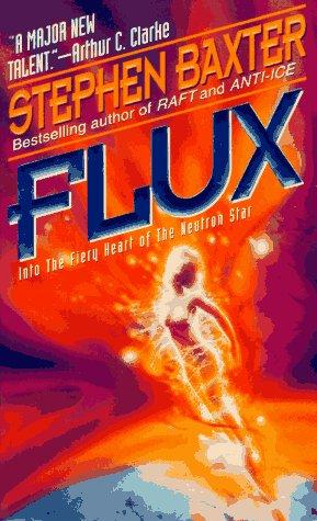 Stephen Baxter: Flux (Paperback, 1995, Eos)