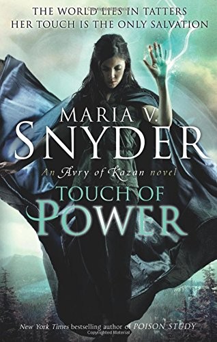 Maria V. Snyder: Touch of Power (Paperback, 2012, imusti, Mira Books)