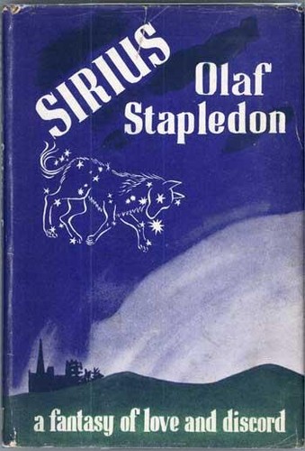 Olaf Stapledon: Sirius (1944, Secker & Warburg)