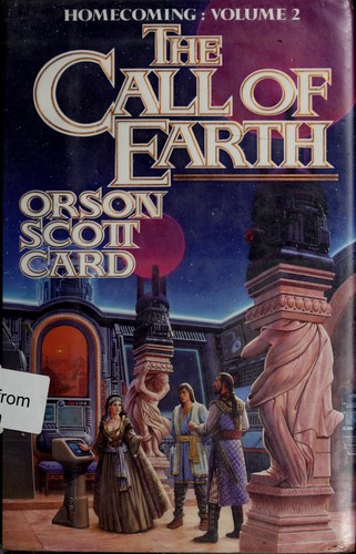 Orson Scott Card: The call of earth (1993, TOR)
