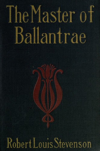 Stevenson, Robert Louis.: The  master of Ballantrae. (1900, Regent Press)