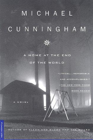 Michael Cunningham: A home at the end of the world (1998, Picador USA)