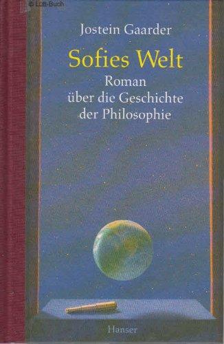 Jostein Gaarder: Sofies Welt. Roman über die Geschichte der Philosophie (Paperback, German language, 1993, Carl Hanser Verlag)