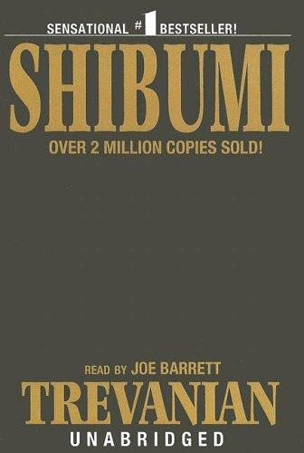 Trevanian: Shibumi (Library Edition) (AudiobookFormat, 2005, Blackstone Audiobooks)