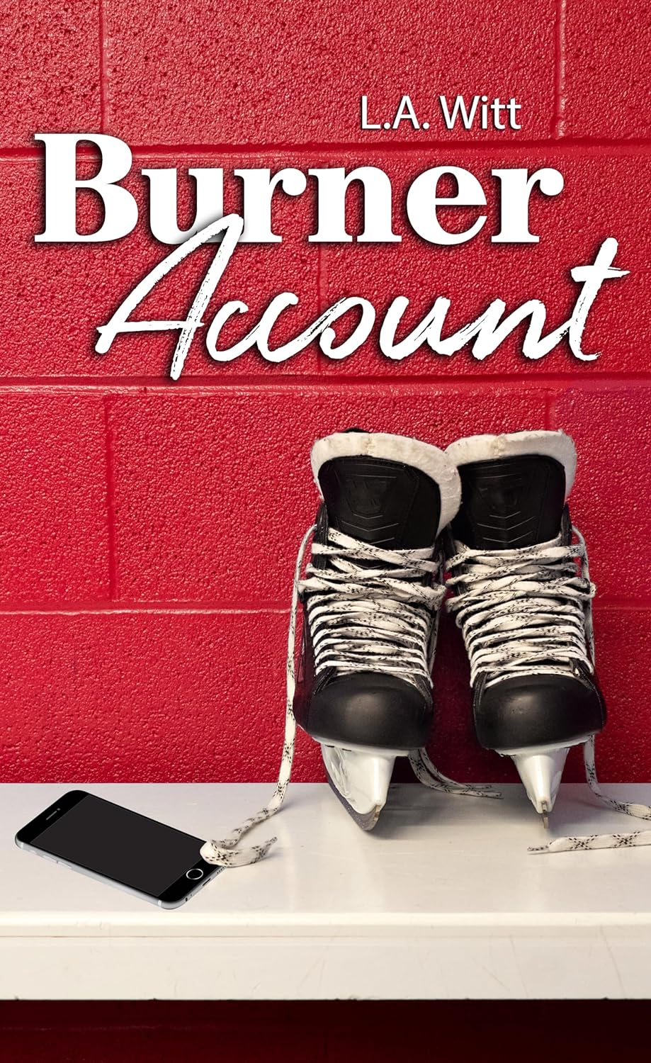 L. A. Witt: Burner Account (EBook, GallagherWitt)