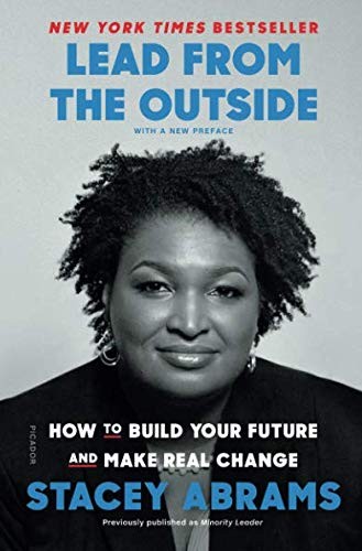 STACEY ABRAMS: Lead from the Outside (Paperback, 2019, Picador)