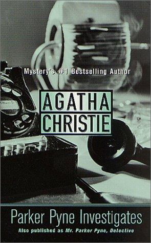 Agatha Christie: Parker Pyne Investigates (Paperback, 2002, St. Martin's Minotaur)