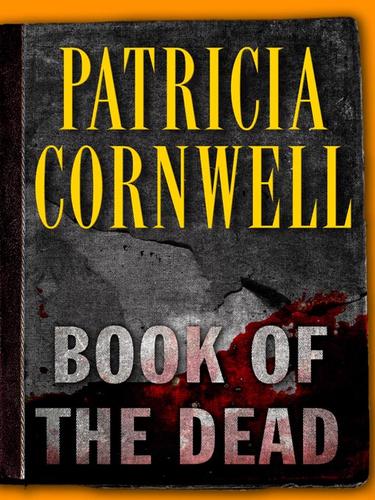 Patricia Daniels Cornwell: Book of the Dead (EBook, 2008, Penguin USA, Inc.)