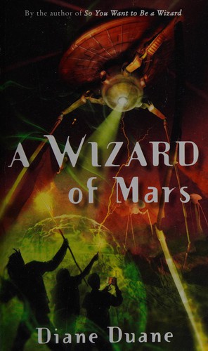 Diane Duane: A wizard of Mars (2010, Harcourt)