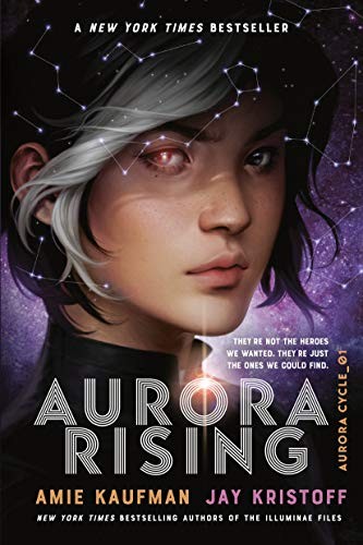 Amie Kaufman, Jay Kristoff: Aurora Rising (Paperback, 2020, Ember)
