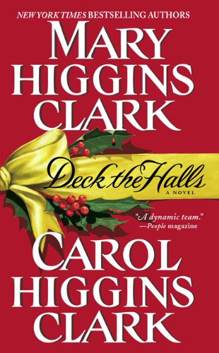 Mary Higgins Clark, Carol Higgins Clark: Deck the Halls (Hardcover, 2002, Turtleback Books: A Division of Sanval)