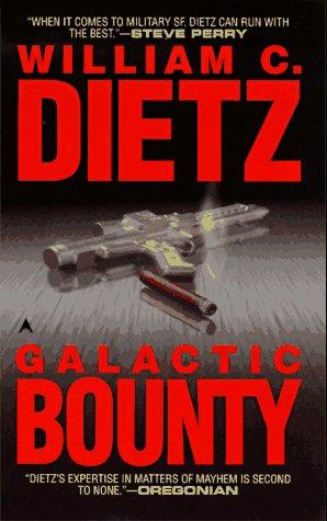 William Dietz: Galactic Bounty (1986, Ace Books)