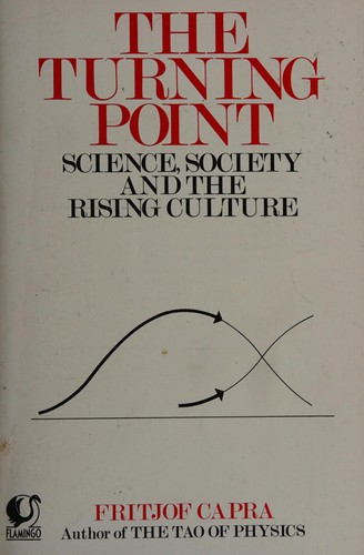 Fritjof Capra: The turning point (1983, Flamingo)