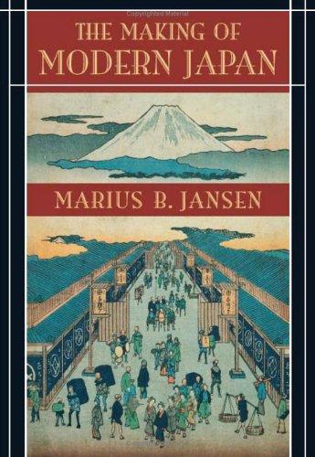 Marius B. Jansen: The making of modern Japan (Paperback, 2000, Belknap Press of Harvard University Press)