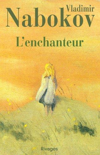Vladimir Nabokov: L'enchanteur (French language, 1997, Payot & Rivages)