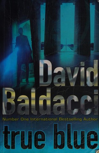 Ron McLarty, David Baldacci: True Blue (Paperback, 2009, Macmillan)