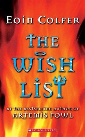 Eoin Colfer: The Wish List (2003, Viking Australia)