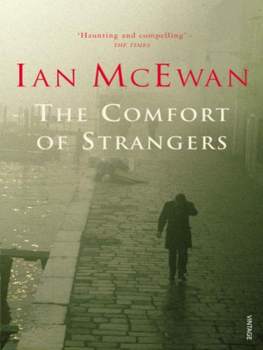 Ian McEwan: The Comfort of Strangers (EBook, 1997, Random House Group Limited)