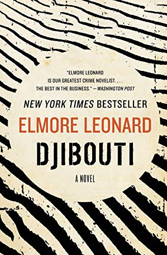 Elmore Leonard: Djibouti (Paperback, 2011, William Morrow Paperbacks, William Morrow & Company)