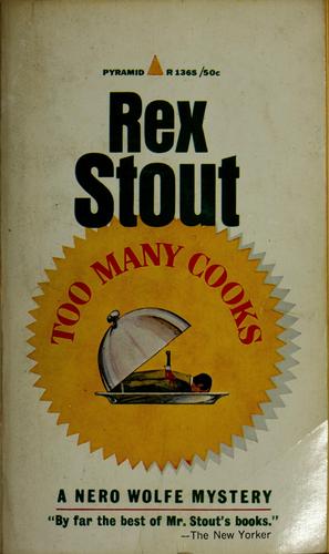 Rex Stout: Too many cooks (1963, Pyramid)