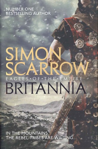 Simon Scarrow: Britannia   (2015, Headline)