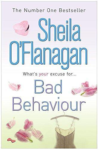 Sheila O'Flanagan: Bad Behaviour (2007)