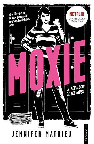 Lluís Delgado Picó, Jennifer Mathieu: Moxie (Paperback, 2018, fanbooks)