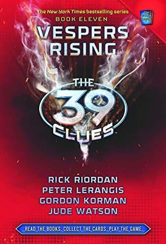 Gordon Korman, Jude Watson, Rick Riordan, Peter Lerangis: The 39 Clues: Vespers Rising
