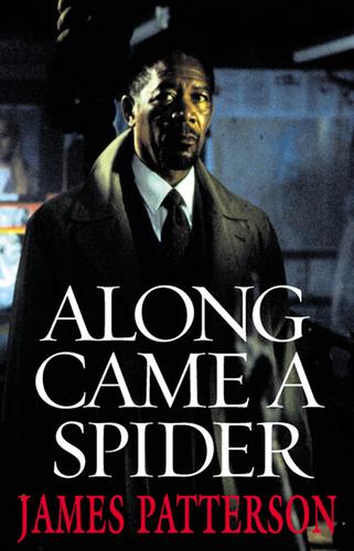 James Patterson: Along Came a Spider (EBook, 2001, Little, Brown and Company)